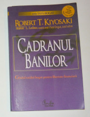 Robert Kiyosaki - Cadranul banilor - ca noua - 2+1 gratis toate licitatiile - RBK 1447 foto