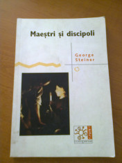 GEORGE STEINER - MAESTRI SI DISCIPOLI foto