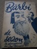 Barbi de sezon culegere prezentata de ion voroava 1943 carte lipseste o pagina, Alta editura
