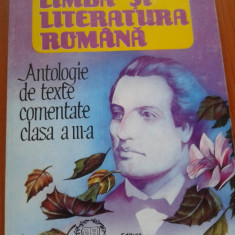 LIMBA SI LITERATURA ROMANA. Antologie de texte comentate clasa a III-a