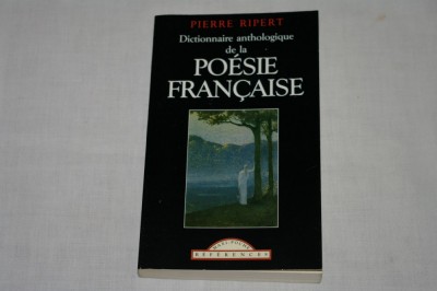 Pierre Ripert - Dictionnaire anthologique de la poesie francaise - Maxi - Poche - 2001 foto