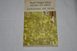 Mario Vargas Llosa - Istoria lui Mayta - Domnisoara din Tacna - Editura Cartea Romaneasca - 1991