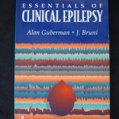 ALAN GUBERMAN, J. BRUNI - ESSENTIALS OF CLINICAL EPILEPSY