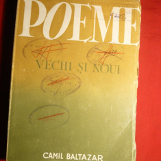 Camil Baltazar - Poeme Vechi si Noui - Ed. cca.1948