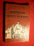 Tiberiu Vornic - Intamplari din Pragul Veacurilor -Ed.I - 1953