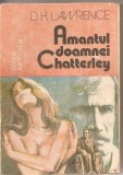 (C2313) AMANTUL DOAMNEI CHATTERLEY, EDITURA EVENIMENTUL, BUCURESTI, 1991
