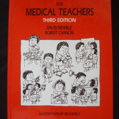 DAVID NEWBLE * ROBERT CANNON - A HANDBOOK FOR MEDICAL TEACHERS