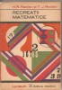 (C2328) RECREATII MATEMATICE DE RADIAN, EDITURA ALBATROS, BUCURESTI, 1973
