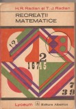 (C2328) RECREATII MATEMATICE DE RADIAN, EDITURA ALBATROS, BUCURESTI, 1973