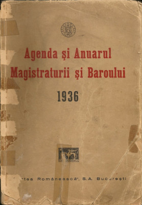 Agenda si Anuarul Magistraturii si Baroului - 1936 foto