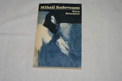 Mihail Sadoveanu - Zece povestiri - Editura Minerva - 1974 foto
