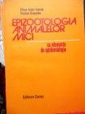 EPIZOOTOLOGIA ANIMALELOR MICI CU ELEMENTE DE EPIDEMOLOGIE