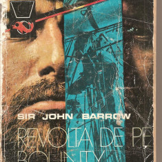 (C2428) REVOLTA DE PE BOUNTY DE SIR JOHN BARROW, EDITURA MERIDIANE, BUCURESTI, 1976