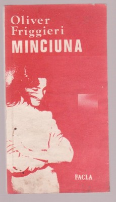 Oliver Friggieri - Minciuna foto