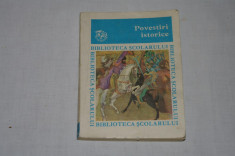 Povestiri istorice - Biblioteca scolarului clasele I - IV - Editura Ion Creanga - 1981 foto