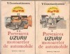 Vasile Constantinescu - Prevenirea uzurii motoarelor de automobile (2 vol) foto