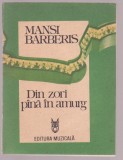 Mansi Barberis - Din zori pana in amurg