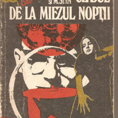 (C2416) CEASUL DE LA MIEZUL NOPTII DE O. GOGA SI M. STAN, EDITURA EMINESCU, BUCURESTI, 1978