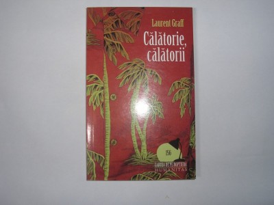 Calatorie, calatorii Laurent Graff R21 foto