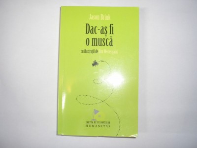 Dac-as fi o musca Jason Brink RF10/4 foto