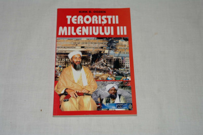 Kirk B. Ogden - Teroristii mileniului III foto
