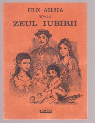 Felix Aderca - Zeul iubirii foto