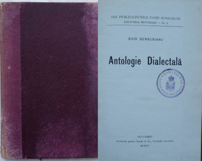 Ovid Densusianu , Antologie dialectala , 1915 , prima editie , 3 foto