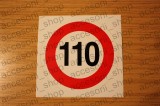 Sticker Auto Viteza Maxima 110 km/h, Diametru 130mm, Rezistent Apa, Tuning Exterior