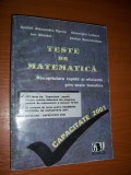 Cumpara ieftin TESTE DE MATEMATICA RECAPITULARE RAPIDA SI EFICIENTA PRIN TESTE TEMATICE