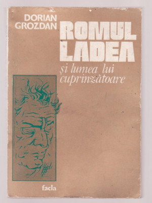 Dorian Grozdan - Romul Ladea si lumea lui cuprinzatoare foto