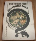 Arkadi si Gheorghi Weiner - Leac contra fricii, 1990