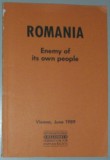 Cumpara ieftin ROMANIA: ENEMY OF ITS OWN PEOPLE (CSCE HUMAN RIGHTS CONFERENCE PARIS JUNE 1989)