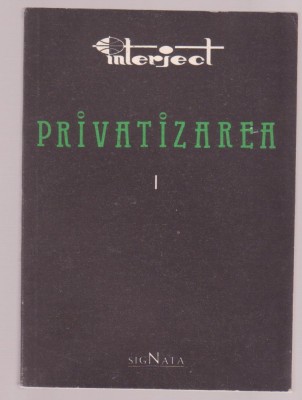 Ion Zugrav, Nicolae Marcu si Ion Ana - Privatizarea Vol. 1+2 foto
