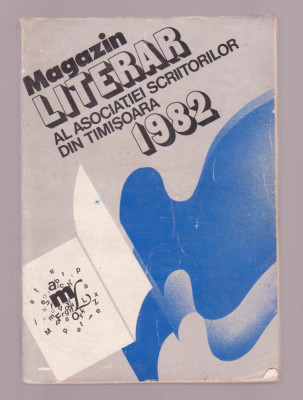 Magazin Literar al asociatiei scriitorilor din Timisoara 1982 foto