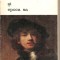 (C2459) REMBRANDT SI EPOCA SA DE ROGER AVERMAETE, EDITURA MERIDIANE, BUCURESTI, 1969, IN ROMANESTE DE PAUL MARIAN