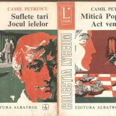 (C2446) SUFLETE TARI, JOCUL IELELOR, MITICA POPESCU, ACT VENETIAN, DANTON, BALCESCU DE CAMIL PETRESCU, 3 VOL, EDITURA ALBATROS, BUCURESTI 1973