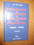 PRIGOANA SI REZISTENTA IN ISTORIA EVREILOR DIN ROMANIA 1940-1944 - Lya Benjamin, Alta editura