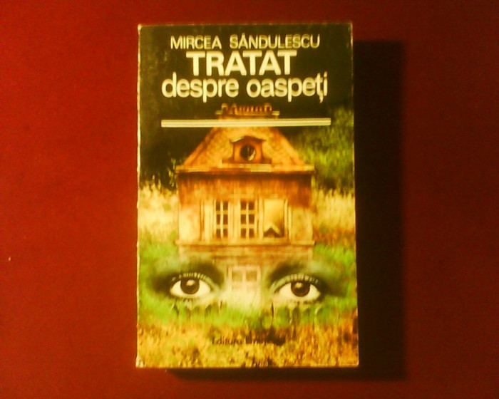 Mircea Sandulescu Tratat despre oaspeti