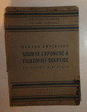 Sextus Empiricus SCURTA EXPUNERE A FILOZOFIEI SCEPTICE 1923