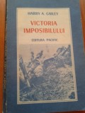 VICTORIA IMPOSIBILULUI - Harry Gailey, 1990