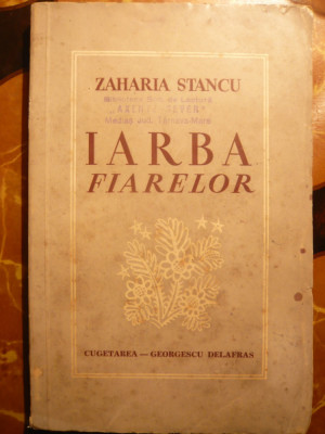 Zaharia Stancu - Iarba Fiarelor - Prima Ed. 1941 foto