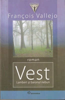 Francois Vallejo-Vest-Lambert si baronul nebun foto