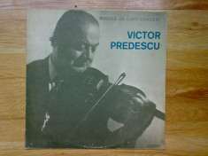 Disc vinil VICTOR PREDESCU - Muzica de cafe-concert foto