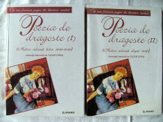 &amp;quot;POEZIA DE DRAGOSTE&amp;quot;, Vol. I + II, Antologie de Tudor Opris, 2002. Autori romani foto