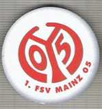 C419 Medalie(placheta magnetica) -Fotbal - FSV MAINZ 05 -Germania -marime 40 mm, gr. aprox 9 gr.-starea care se vede