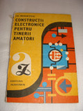 CONSTRUCTII ELECTRONICE PENTRU TINERII AMATORI-I.C. BOGHITOIU