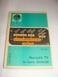 RECEPTIA T.V. LA MARE DISTANTA-Mihai Basoiu