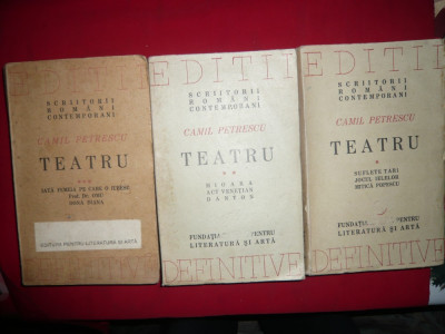 CAMIL PETRESCU - TEATRU - vol.I ,II si III - ed.1946 foto