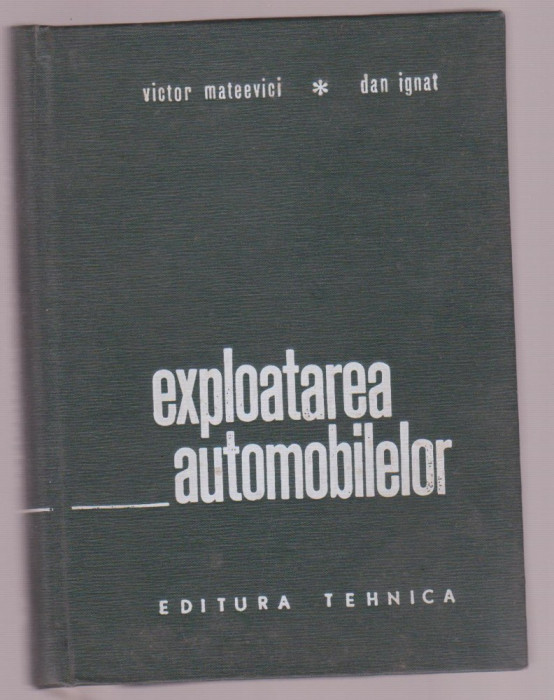 (C8) Victor Mateevici si Dan Ignat - Exploatarea automobilelor