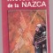 Henri Stierlin - Cheia misterului de la Nazca